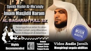 Download lagu #RuqyahRumah Surat Al Baqarah full Qori Imam Masjidil Haram - Ruqyah Shariah Full mp3