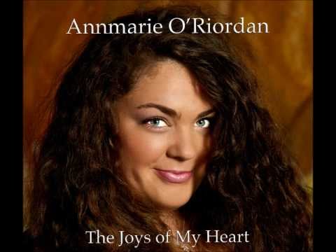 Annmarie O'Riordan The Joys of My Heart