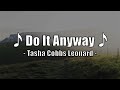 Tasha Cobbs Leonard - Do It Anyway (Lyric Video)