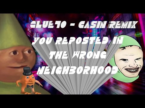 Shake That - Glue70 Casin Remix (You Reposted in The Wrong Neighborhood)