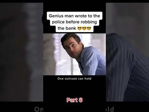 Genius man wrote to the police before robbing the bank part 6