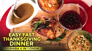 Entire Easy Thanksgiving Dinner for Two or Four | Toshiba 4 in 1 Microwave Oven | Air Fryer