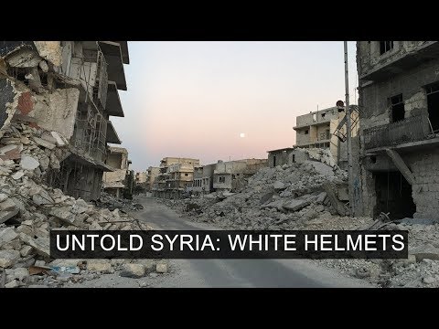 Untold Syria: White Helmets