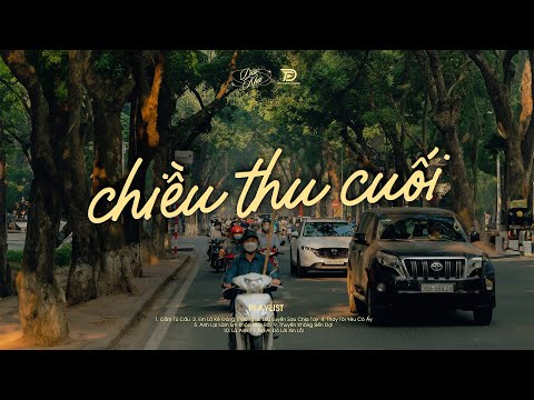 📻 𝐏𝐥𝐚𝐲𝐥𝐢𝐬𝐭 Em có yêu mùa thu Hà Nội không ? | GenZ nghe gì khi mùa thu về? | Rồi Ta Sẽ Ngắm Pháo Hoa