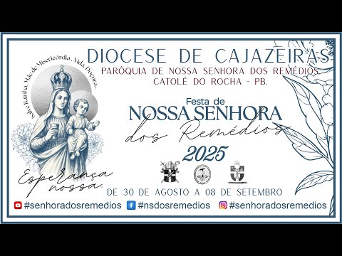 Procissão e Missa de Encerramento da Festa de Nossa Senhora dos Remédios de 2025 | 08/09/2025