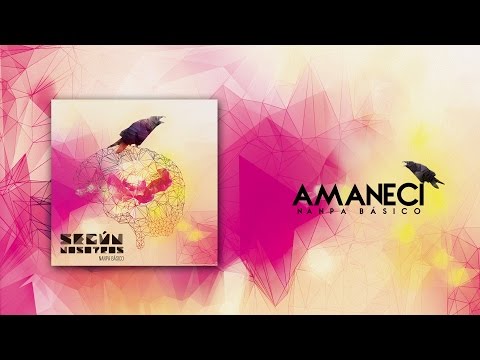 Amaneci - Nanpa Básico