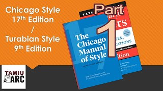 Chicago/Turabian Style Guide PART 1 - TAMIU ARC - Introduction, Format, In-Text Citation, Reference