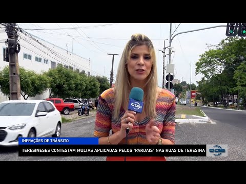 Teresinenses contestam multas aplicadas pelos “pardais” nas ruas da capital 06 01 2023