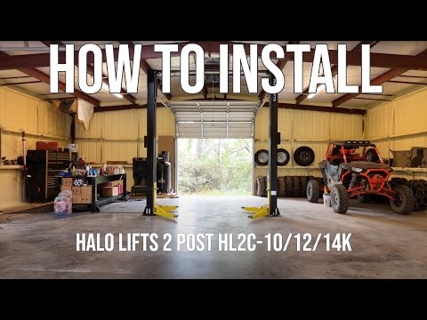 HALO LIFTS HOW TO DYI INSTALL OUR 2 POST CAR LIFTS HL2C-10K , 12K & 14K