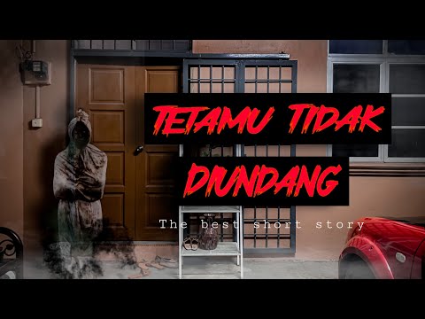 Tetamu Tidak Diundang | Kisah Seram Pendek (POV)