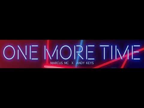MARCUS MC X ANDY KEYS - ONE MORE TIME