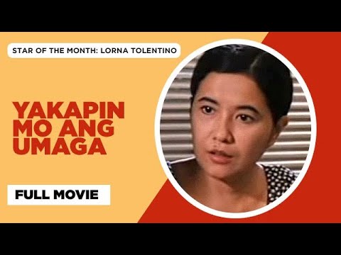 YAKAPIN MO ANG UMAGA: Christopher de Leon, Lorna Tolentino & Cogie Domingo | Full Movie