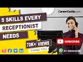 5 Skills Every Receptionist Needs | Career Tips | Start a New Career