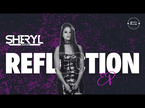 DJ Sheryl  Reflection...