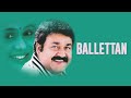 Karukaru Karuthoru Pennanu Balettan M Jayachandran Gireesh Puthenchery