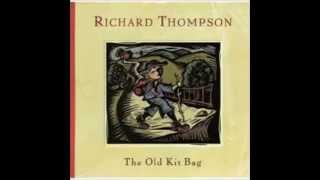 Richard Thompson - I&#39;ve Got No Right To Have It All