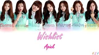 Apink (에이핑크) - Wishlist [Han/Rom/Eng Lyrics]