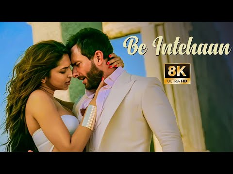 Be Intehaan - 8K |  Race 2 | Atif Aslam | Saif Ali Khan & Deepika Padukone | Sunidhi Chauhan