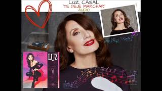 Luz Casal - Te Dejé Marchar