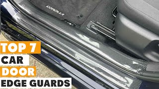 Top 7 Best Car Door Edge Guards Reviewed
