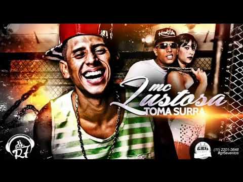MC Lustosa - Toma Surra (DJ R7) Lançamento Oficial 2015