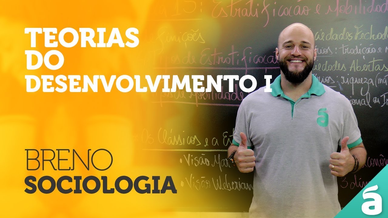 Teorias do Desenvolvimento l - Prof. Breno