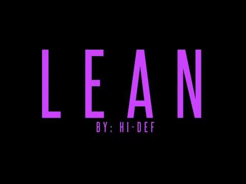 Hi Def - Lean ( Audio Leak Produced by @EmazinHappens )