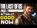 Big Steam Game Updates - Last of Us Part 1 is Now GOOD + Left 4 Dead Update