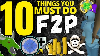 10 Things You MUST Do as a FREE TO PLAY Old School RuneScape Player (F2P OSRS Guide For New Players)