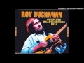 Roy Buchanan - Further On Up The Road 1975 Remastered