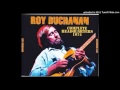 Roy Buchanan - Further On Up The Road 1975 Remastered