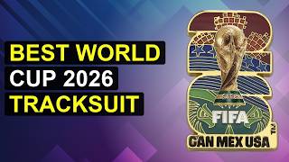 Top 5 Best World Cup 2026 Tracksuit | Ultimate World Cup Tracksuit