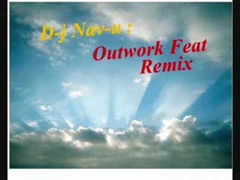D-j Nav-u - Outwork Feat Remix