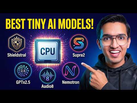 5 Tiny AI Models That Need No GPU! (Shieldstral, Supra2, Audio8, GPTx2.5, Nemotron)