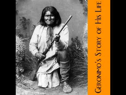 Geronimo’s Story of His Life