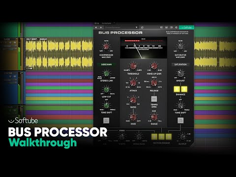Bus Processor Walkthrough – Softube