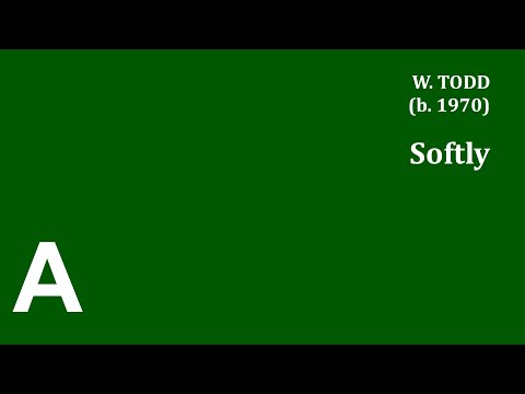 Todd: Softly - Alto part