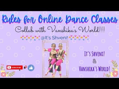 Rules for Online Dance Classes! (Part 2) | Collab with @Vanshika's World!!! | It's Shveni!