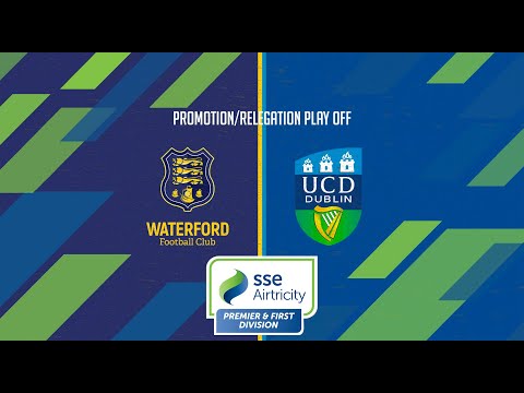 2021 Promotion/Relegation Play-Off: Waterford 1-2 UCD