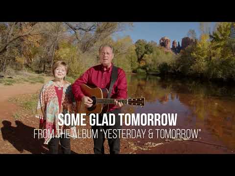 Some Glad Tomorrow