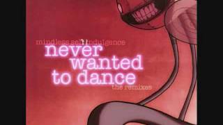 Never Wanted to Dance [The Birthday Massacre Pansy Mix] - Mindless Self Indulgence