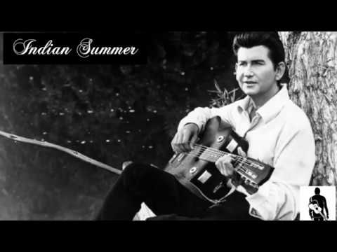 Roy Orbison---Indian Summer