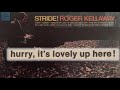 1967 Roger Kellaway - "HURRY, IT'S LOVELY UP HERE!" from "Stride!"