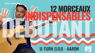 AaRON - U Turn (Lili) guitare - Tutoriel débutant ?