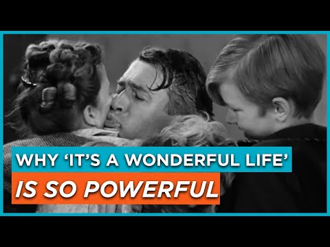 Why 'It's a Wonderful Life' is So Powerful