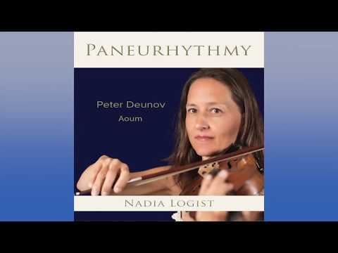 Paneurhythmy by Peter Deunov (Beinsa Douno), interpreted by Nadia Logist. Aoum. Video