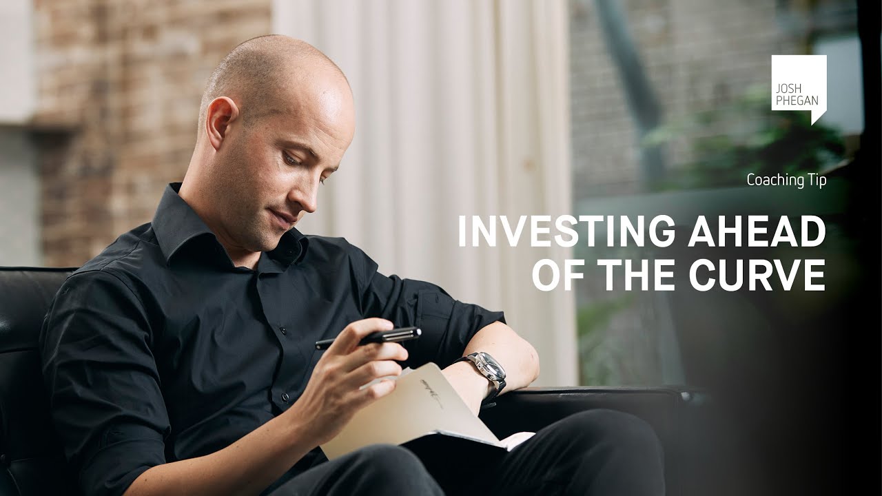 Coaching Tip - Investing ahead of the curve