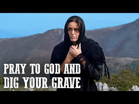 Pray to God and Dig Your Grave | Robert Woods | Jeff Cameron | Western