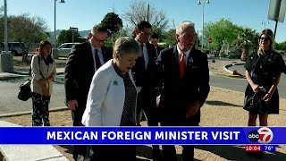 Mexican Secretary of Foreign Affairs visits El Paso, discussing immigration and honors nearly ...