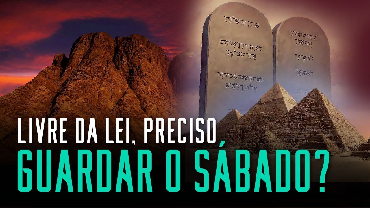 Fala sério, pastor: Sou livre da lei, preciso guardar o Sábado?